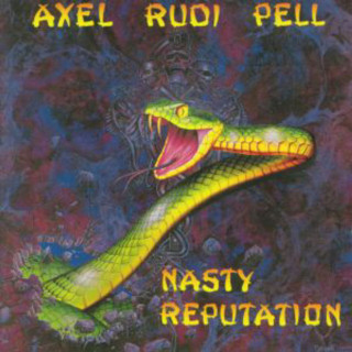 Axel Rudi Pell - Nasty Reputation album cover