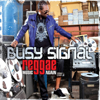 Busy Signal - Reggae Music Again album cover