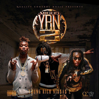 Migos - Young Rich Niggas 2 mixtape cover