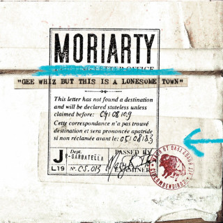 Moriarty - Gee Whiz But This Is a Lonesome Town album cover