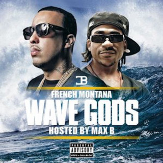 French Montana - Wave Gods mixtape cover
