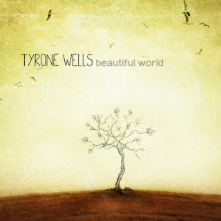 Tyrone Wells - Beautiful World EP cover