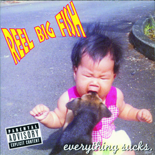 Reel Big Fish - Everything Sucks album cover