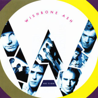 Wishbone Ash - Here To Hear album cover