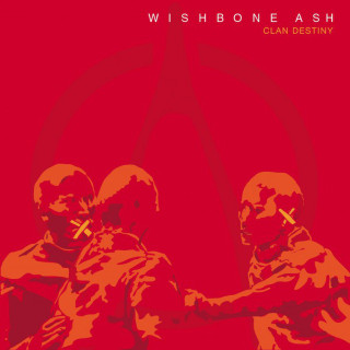 Wishbone Ash - Clan Destiny album cover