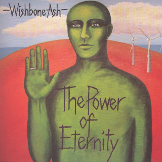 Wishbone Ash - The Power Of Eternity album cover