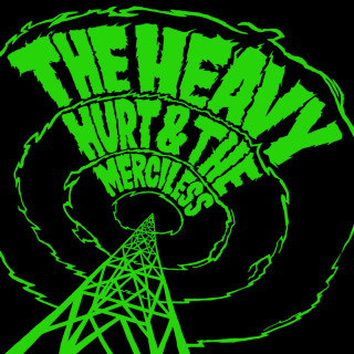 The Heavy - Hurt & The Merciless album cover