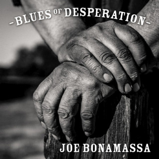 Joe Bonamassa - Blues Of Desperation album cover