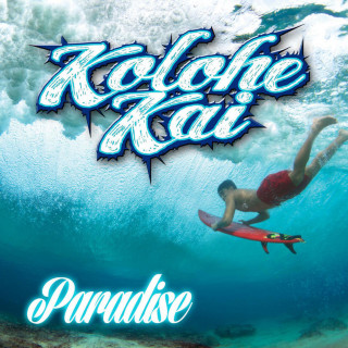 Kolohe Kai - Paradise album cover