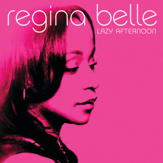 Regina Belle - Lazy Afternoon album cover