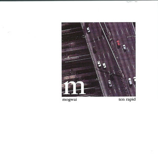 Mogwai - Ten Rapid album cover