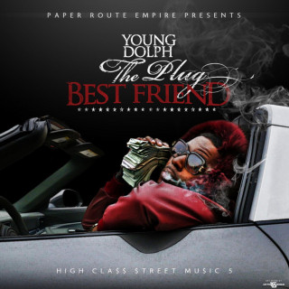 Young Dolph - High Class Street Music 5: The Plug Best Friend mixtape cover