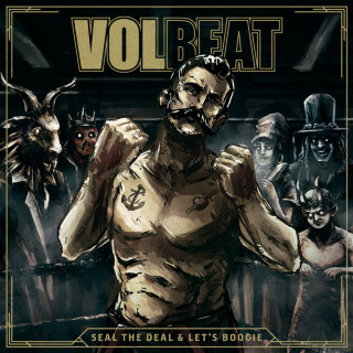 Volbeat - Seal The Deal & Let's Boogie album cover