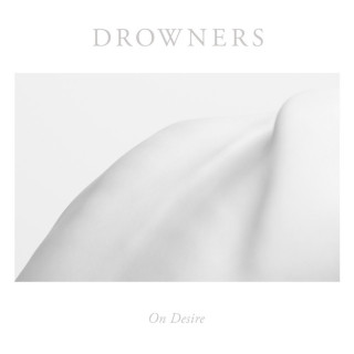 Drowners - On Desire album cover