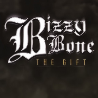 Bizzy Bone - The Gift album cover