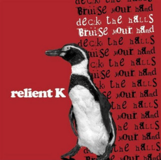 Relient K - Deck The Halls, Bruise Your Hand album cover
