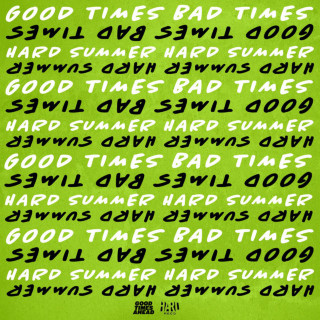 GTA - Good Times Bad Times At HARD Summer album cover