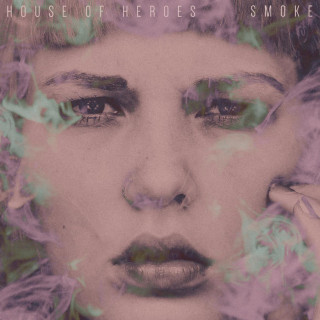 House Of Heroes - Smoke EP cover