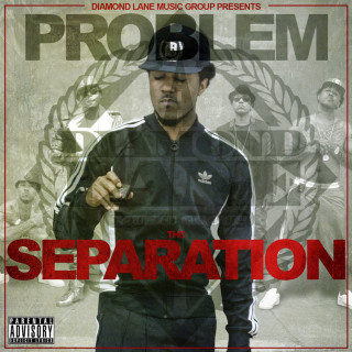 Problem - The Separation mixtape cover