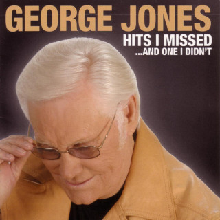 George Jones - Hits I Missed... And One I Didn't album cover