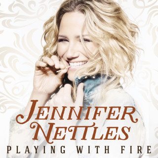 Jennifer Nettles - Playing With Fire album cover