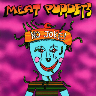 Meat Puppets - No Joke! album cover