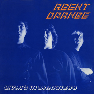 Agent Orange - Living In Darkness album cover