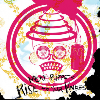 Meat Puppets - Rise To Your Knees album cover