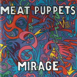 Meat Puppets - Mirage album cover