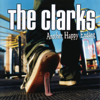 The Clarks - Another Happy Ending album cover