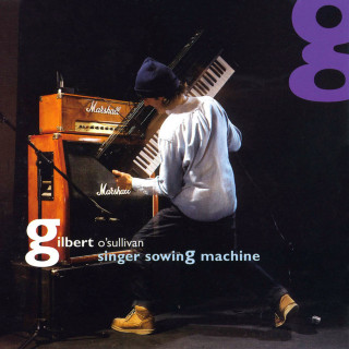 Gilbert O'Sullivan - Singer Sowing Machine album cover