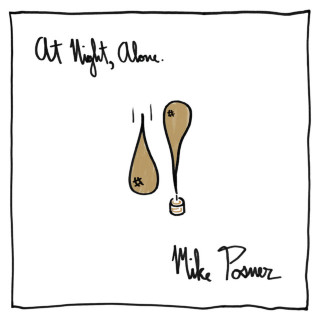 Mike Posner - At Night, Alone. album cover