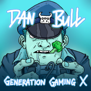 Dan Bull - Generation Gaming X album cover