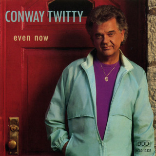 Conway Twitty - Even Now album cover