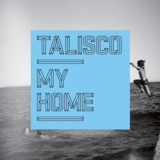 Talisco - My Home EP cover