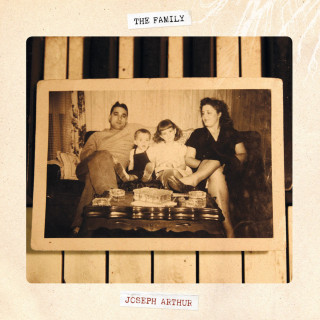 Joseph Arthur - The Family album cover
