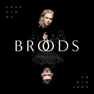 BROODS - Conscious album cover