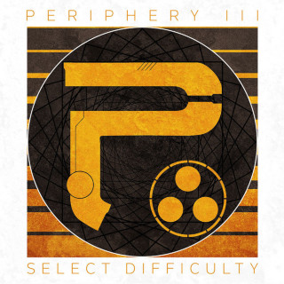 Periphery - Periphery III: Select Difficulty album cover