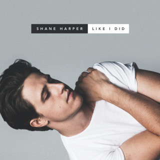 Shane Harper - Like I Did EP cover