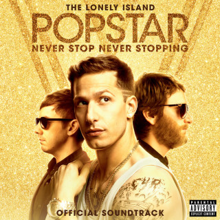 The Lonely Island - Popstar: Never Stop Never Stopping soundtrack cover