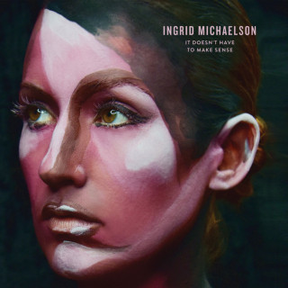 Ingrid Michaelson - It Doesn't Have To Make Sense album cover