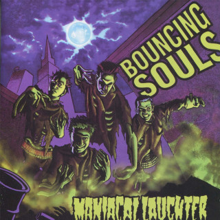 The Bouncing Souls - Maniacal Laughter album cover