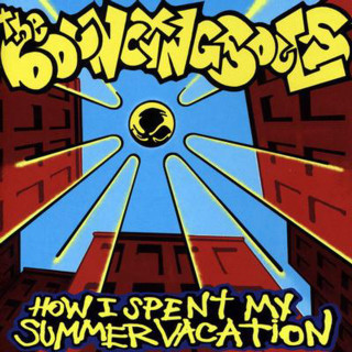 The Bouncing Souls - How I Spent My Summer Vacation album cover
