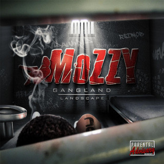 Mozzy - Gangland Landscape album cover