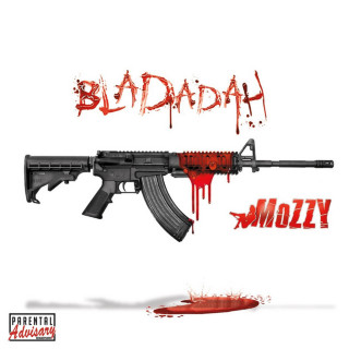 Mozzy - Bladadah album cover