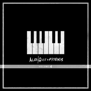 Alex Goot - Alex Goot & Friends, Vol. 4 album cover