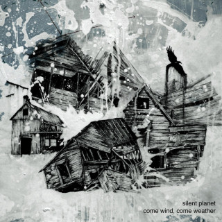 Silent Planet - Come Wind, Come Weather EP cover