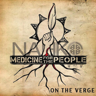 Nahko And Medicine For The People - On The Verge album cover