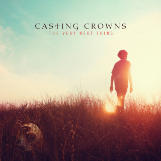 Casting Crowns - The Very Next Thing album cover