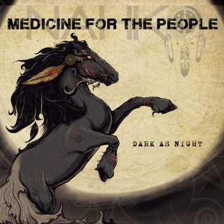 Nahko And Medicine For The People - Dark As Night album cover